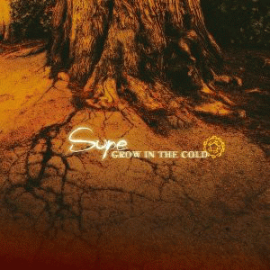 Supe : Grow in the Cold